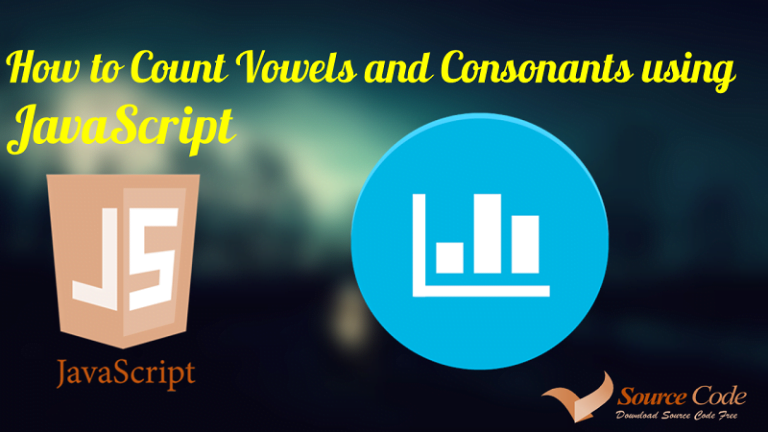 How to Count Vowels and Consonants using JavaScript