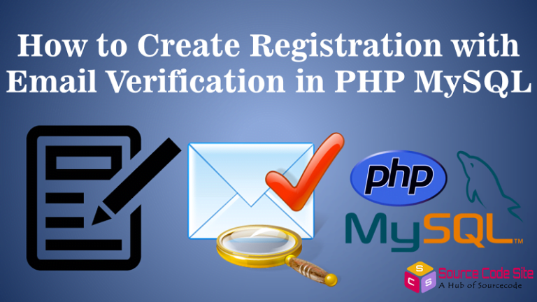 How to Create Registration with Email Verification in PHP MySQL