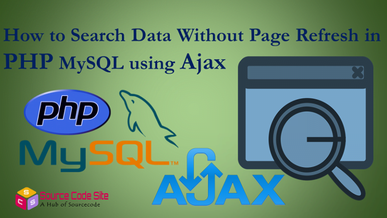 How to Search Data Without Page Refresh in PHP MySQL using Ajax