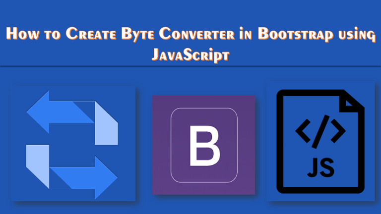 How To Create Byte Converter in Boostrap using JavaScript