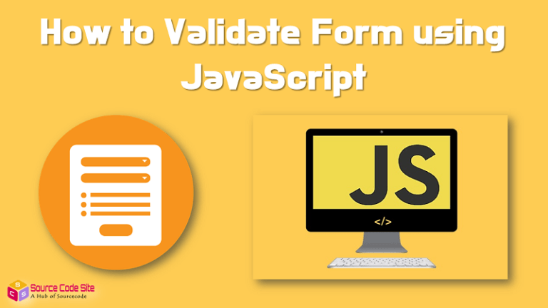 How to validate Form using JavaScript