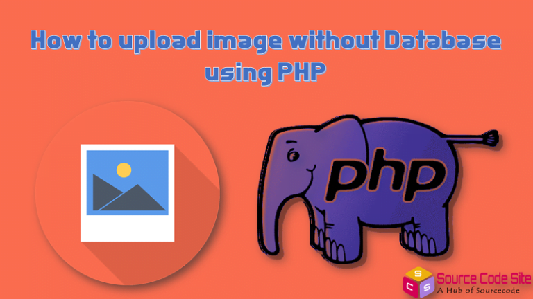 How to upload image without database using PHP