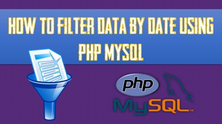 How To Filter Data By Date using PHP MySQL